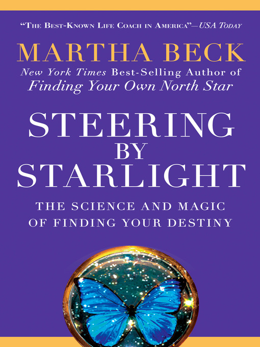 Title details for Steering by Starlight by Martha Beck - Available